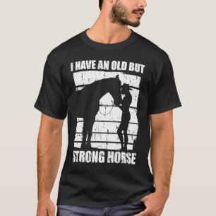 Starkes Reiten Equestrian  Pferderücken Ausdauer T-Shirt