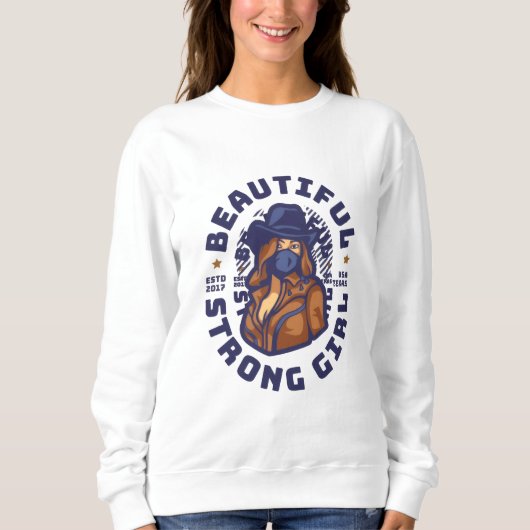 Starkes Schönes Frauen Sweatshirt Geschenk (Vorderseite)