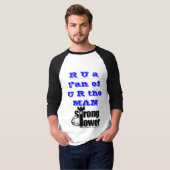 starkes tower1, R U ein Fan ofU R der MANN T-Shirt (Vorne ganz)