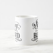 Starkes und gesegnetes inspirierendes Kaffeetasse (Mittel)