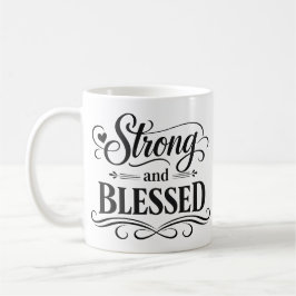 Starkes und gesegnetes inspirierendes Kaffeetasse