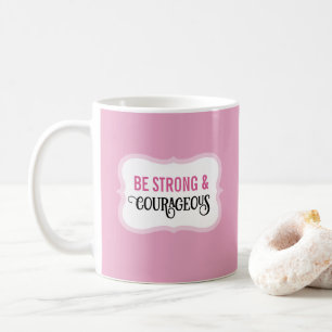 Starkes und Mutiges Bibelvers Einfaches Rosa Kaffeetasse