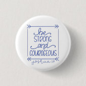 Starkes und mutiges Button (Vorderseite)