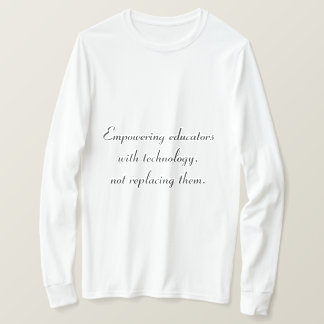 Stärkung der Erzieher durch technologischen T - Sh T-Shirt
