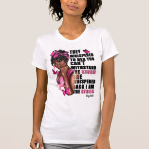 Stärkung schwarzer Frauen für Brustkrebsunterstütz T-Shirt