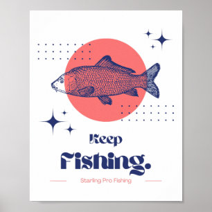 Starling Pro Fishing Weiterfischen Poster