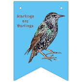 Starlings sind Darlings Wimpelkette (Dritte Fahne)