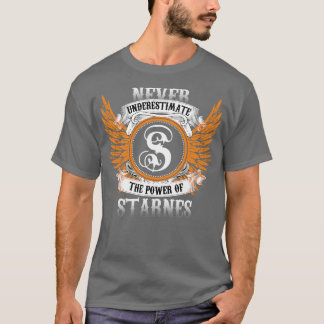 Starnes Name Shirt Unterschätzen Sie niemals den P