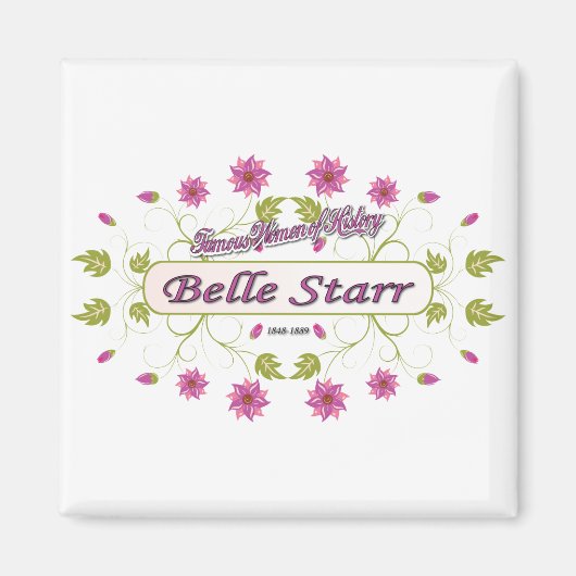 Starr ~ Belle Starr ~ Fame American Women Magnet (Vorne)