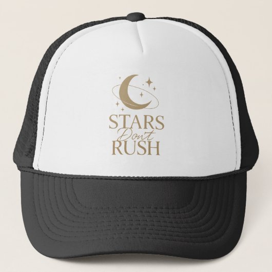 Stars Don't Rush - Dreamy Aesthetic Trucker Hat Truckerkappe (Vorderseite)