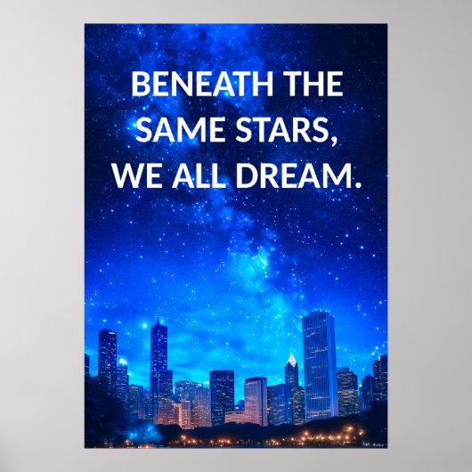 Stars Dream Cityscape Inspiration Zitat Poster (Vorne)