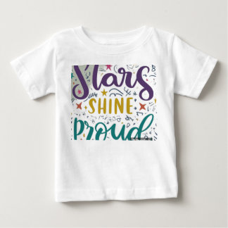 STARS SHINE PROUD BABY T-SHIRT