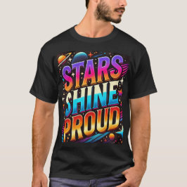 Stars Shine Proud T-Shirt