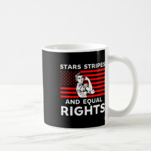 Stars Streifen und gleiche Rechte 4. Juli Frauen Kaffeetasse