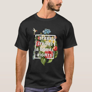 Stars Streifen und gleiche Rechte Frauenrechte Fem T-Shirt