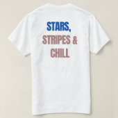 Stars, Stripes & Chill – Bold USA Patriotic. T-Shirt (Design Rückseite)