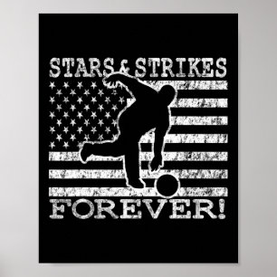 Stars und Strikes für immer Bowling American Flag  Poster