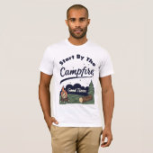 Start By The Campfire Good Times T-Shirt (Vorne ganz)