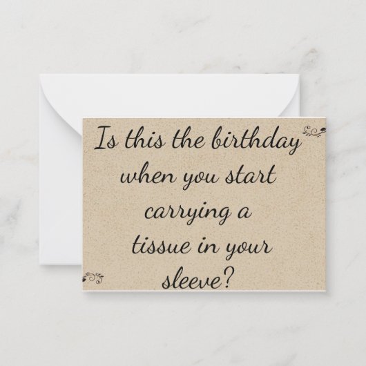 Start Carrying a Tissue" Funny Milestone Birthday Mitteilungskarte (Vorderseite)