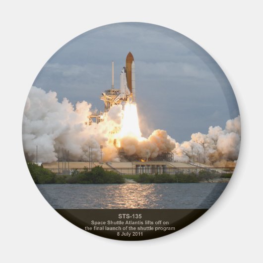 Start des Raumfährens STS-135 Atlantis Magnet (Vorne)