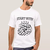Start mit Bismillah T-Shirt (Vorderseite)