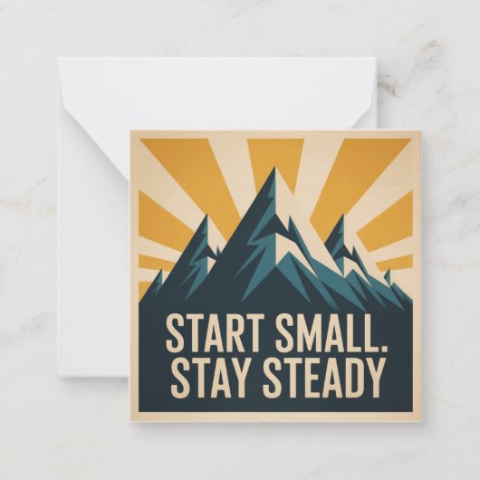 Start Small. Stay Steady Mitteilungskarte (Vorderseite)