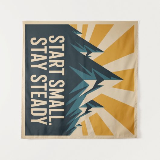 Start Small. Stay Steady Wandteppich (Vorderseite (Horizontal))