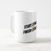 Start Strong Finish Strong Quote Kaffeetasse (Vorderseite Links)