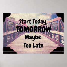 "Start Today" Positives Wall Art Poster