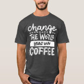 Start With Coffee Fun Coffee Lovers Quotes boy T-Shirt (Vorderseite)