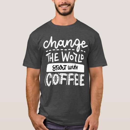 Start With Coffee Fun Coffee Lovers Quotes boy T-Shirt (Vorderseite)