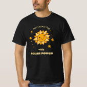 Start your Day with Solar Power - Solarenergie T-Shirt (Vorderseite)