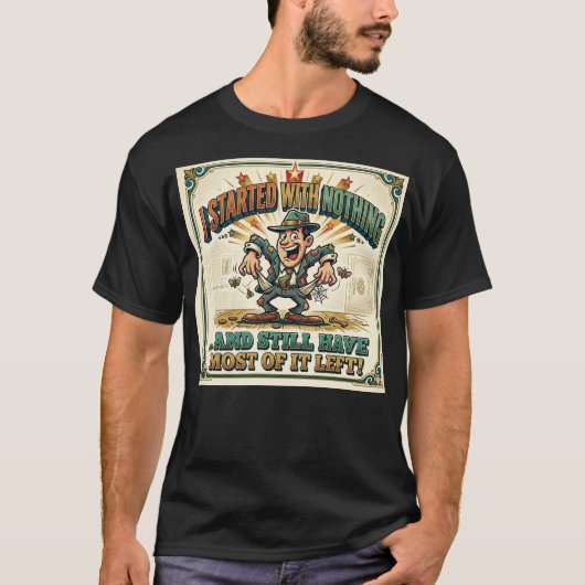 Started with Nothing T-Shirt (Vorderseite)