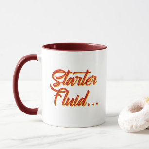 Starter Fluid-Tasse Funny Coffee Gift Tasse