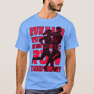 Startet hart und schnell Rot T-Shirt