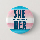 STARTPRONOUN SHER/HER-ABZEICHEN BUTTON (Vorderseite)