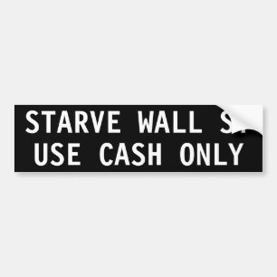 STARVE WALL ST, NUR CASY VERWENDEN AUTOAUFKLEBER