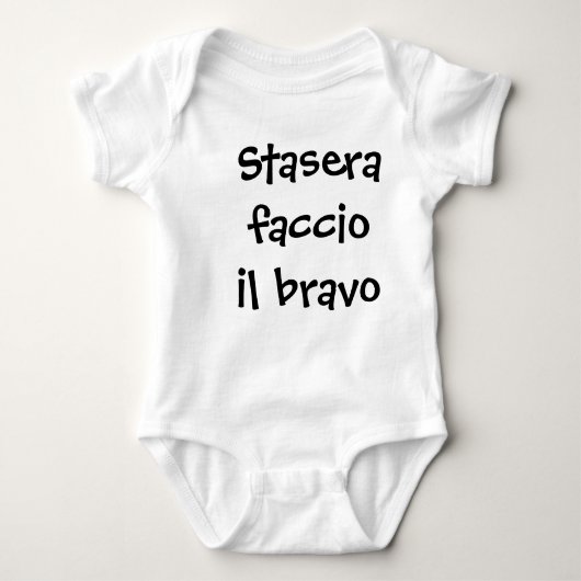 Stasera faccio IL-Bravo! Baby Strampler (Vorderseite)