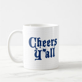 State Flag Blue Chee Y'all Coffee Tasse