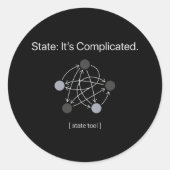 State Its Complicated Programmer Humor Runder Aufkleber (Vorderseite)