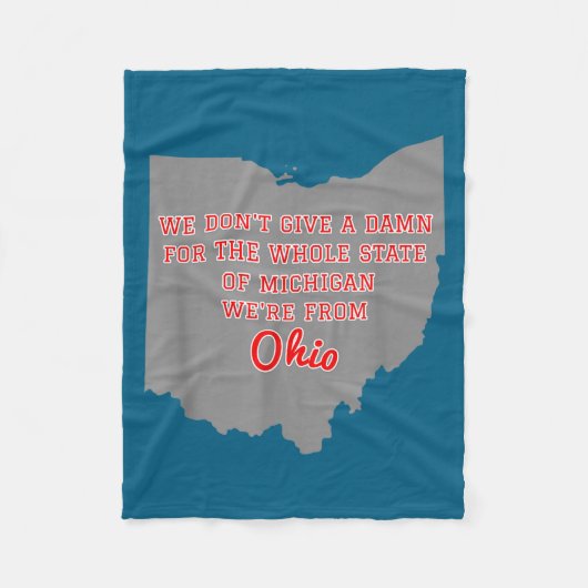 State Of Ohio We Don't Give A For Michigan  Fleecedecke (Vorderseite)