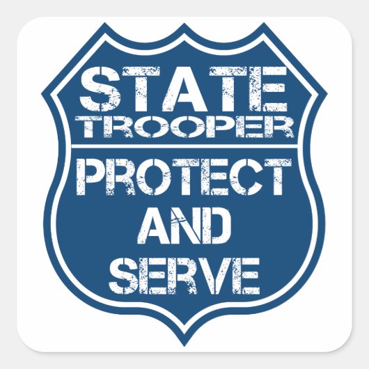State Trooper Police Badge Protect and Serve Quadratischer Aufkleber (Vorderseite)