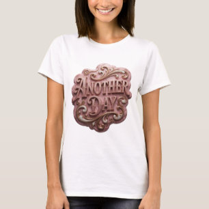 Statement Gold ANOTHER DAY Druck T-Shirt