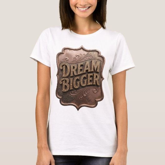 Statement Gold DREAM BIGGER T-Shirt (Vorderseite)