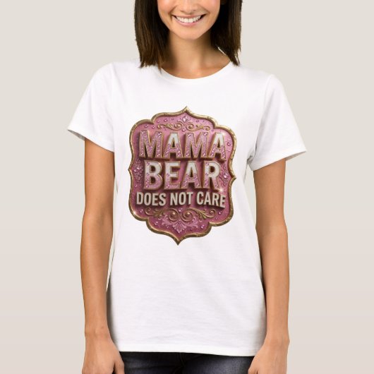 Statement Gold MAMA BEAR KÜMMERT SICH NICHT Tee (Vorderseite)