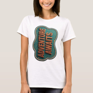 Statement Orange ABENTEUER WARTEN Benutzerdefinier T-Shirt