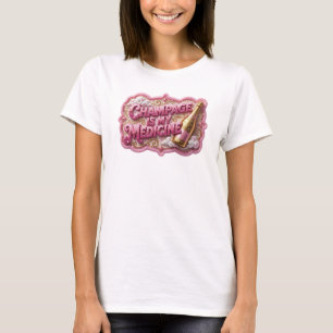 Statement Pink CHAMPAGNER IST MEINE MEDIZIN Slogan T-Shirt
