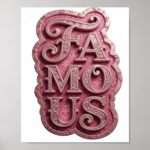 Statement Pink FAMOUS Design Poster