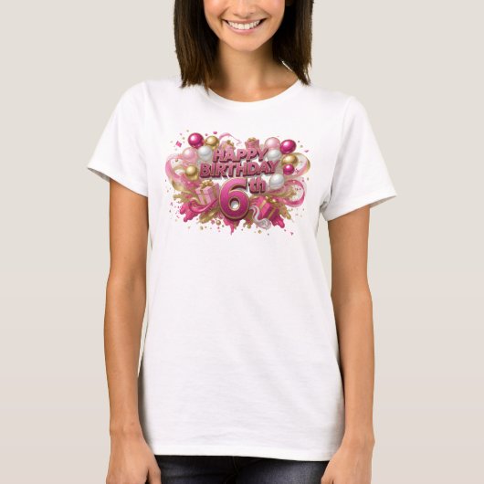 Statement Pink HAPPY BIRTHDAY 6TH Shirt Design (Vorderseite)