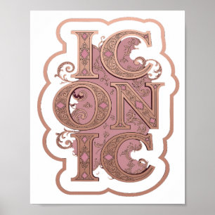 Statement Pink ICONIC Maßgeschneidertes Design Poster
